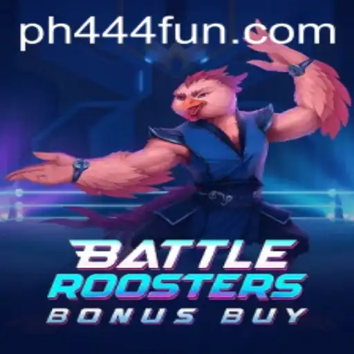Explore the Exciting World of BattleRoostersBonusBuy at PH444.COM