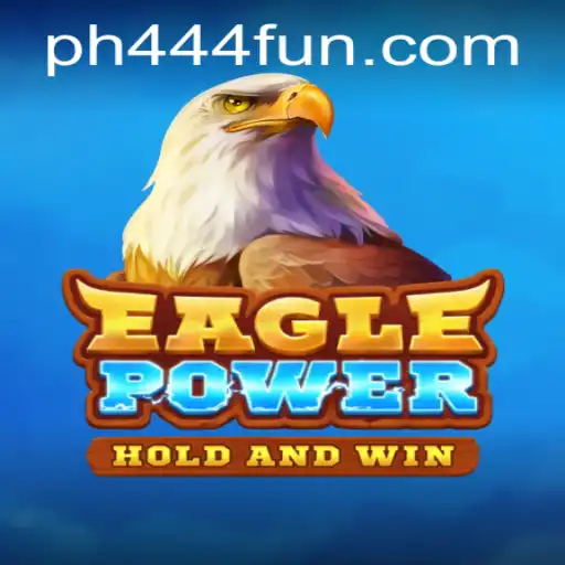 Discover EaglePower: A Deep Dive into the Exciting World of PH444.COM's Newest Game